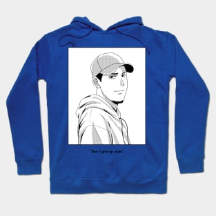 Dont Give Up Hoodie